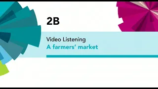 English File 4thE - Intermediate Plus - Video Listening - 2B A farmers' market