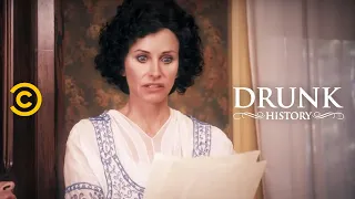 Drunk History - Edith Wilson: The First Female President