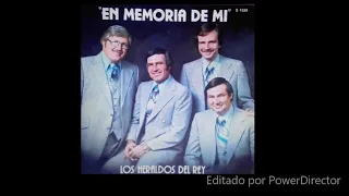 LOS HERALDOS DEL REY - EN MEMORIA DE MI (1978)