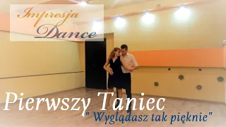 Sobel- Wyglądasz tak pięknie | Pierwszy Taniec | Wedding Dance