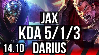 JAX vs DARIUS (TOP) | 5/1/3 | BR Diamond | 14.10