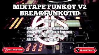 MIXTAPE FUNKOT V2 - BreakFunkotID