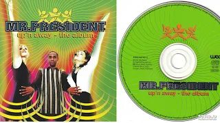 Mr.President - 1 - Up'n Away - The Album - Teljes album - 1995