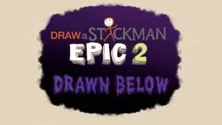 Draw a Stickman: Epic 2 Drawn Below Teaser