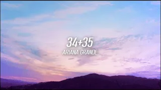 Ariana Grande - 34+35 (Can you stay up all night?)(Lyrics)