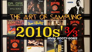 Sampling Mix 3/3 | 2010s | HIPHOP | FUNK&SOUL | BootyGoris