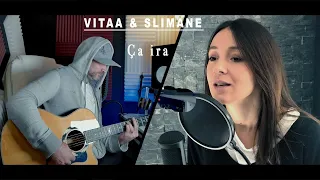 VITAA & SLIMANE - Ça ira [Cover]