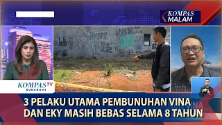 3 Pelaku Utama Pembunuhan Vina dan Eky Masih Bebas Selama 8 Tahun