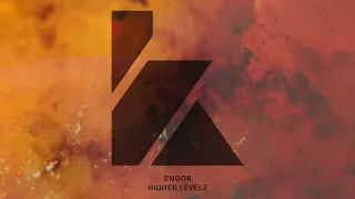 Endor - Higher Levelz (Extended Mix)