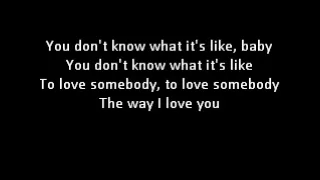 To Love Somebody Lyrics - Bee Gees