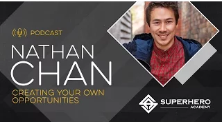 Nathan Chan: Creating Your Own Opportunities || Foundr Magazine