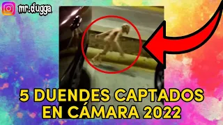 5 DUENDES CAPTADOS EN CÁMARA 2022