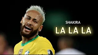 Neymar Jr ▶Shakira - La La La ● Brazil - Skills & Goals