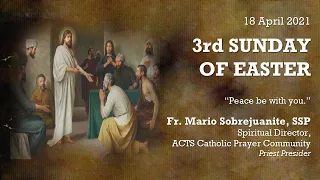 April 18 - 3rd Sunday of Easter Online Healing Mass | Fr. Mario Sobrejuanite