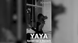 6IX9INE - YAYA ( Speed Up + Reverb )