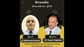 Intrathecal Morphine, Menoufia Anaesthesia Club, Prof. Mohamed Ahmed