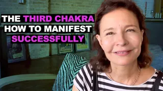 The Third Chakra: How to Manifest Successfully! | Chakra Tips