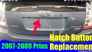 2006-2009 Prius Rear Hatch Button Replacement