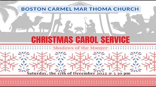 Carmel Mar Thoma Church Christmas Carol Service - 2022