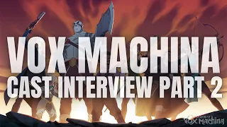 Vox Machina Cast Interview Part 2: Liam O’Brien, Marisha Ray and Sam Riegel