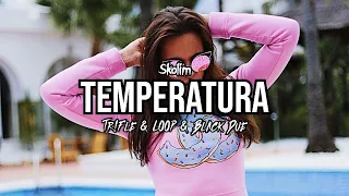 SKOLIM - Temperatura (Tr!Fle & LOOP & Black Due REMIX)