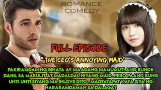 FULL EPISODE | THE CEO's ANNOYING MAID | RAMIL AND CAROL LOVESTORY