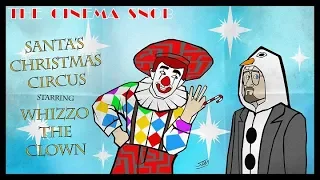 Santa's Christmas Circus Starring Whizzo the Clown - The Cinema Snob