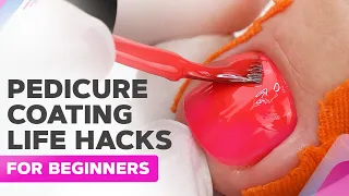 Gel Polish Pedicure Coating For Beginners | Pedicure Life Hacks