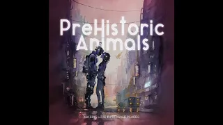 PreHistoric animals - Finding love in strange places (Full Album) 2024
