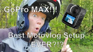 GoPro MAX - Best Motovlog Setup Ever?