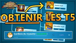 COMMENT OBTENIR VOS T5 (LE GUIDE COMPLET) | RISE OF KINGDOMS FR