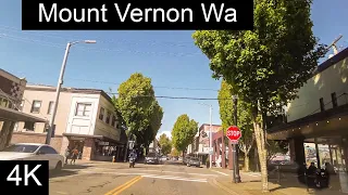 Mount Vernon WA🇺🇸 4K Drive Video (Spring 2021)