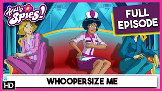 WHOOPersize Me! | Totally Spies | Season 5 Epsiode 12