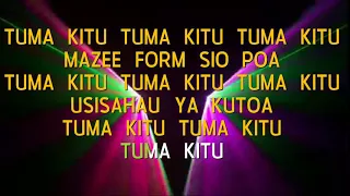 Khaligraph Jones -Tuma Kitu (Official Video Lyrics)