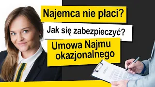 Umowa Najmu Okazjonalnego przed czym i kogo zabezpiecza?