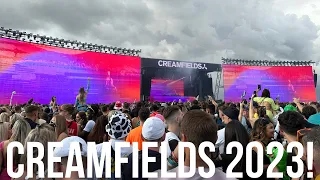 Creamfields 2023 - BEST WEEKEND EVER 🙌