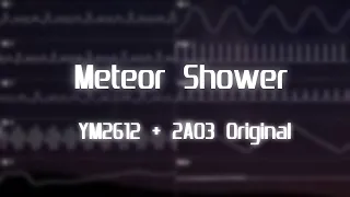 (YM2612 + 2A03 Original) Meteor Shower