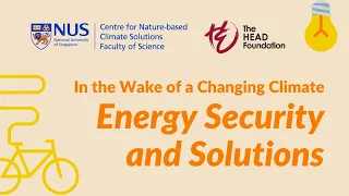 Energy Security and Solutions | In the Wake of a Changing Climate Webinar Series