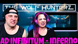 AD INFINITUM - Inferno (Official Video) Napalm Records | THE WOLF HUNTERZ Reactions