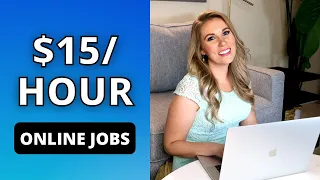 10 Online Jobs That Pay $15/hr or More