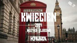 ❤️ NAJLEPSZE KLUBOWE UTWORY NA IMPREZĘ - KWIECIEŃ 2024 - VOL.17 ❤️