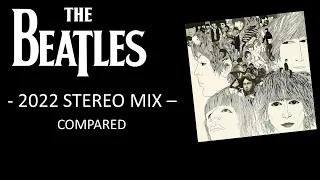 The Beatles: 'Revolver' New Stereo Mix 2022 | Comparison