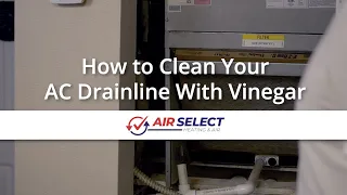 How to Clean Your AC Drainline With Vinegar