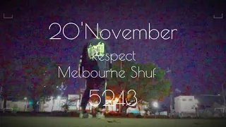 20.11/20 20'November Respect MelbourneShuffle