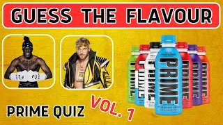 Guess the PRIME Hydration Flavour | Logan Paul and KSI | General Knowledge Quiz Game