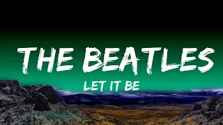 1 Hour |  Let It Be - The Beatles (Lyrics) 🎵  | Lyrics Star