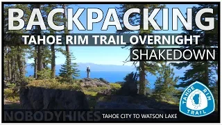 BACKPACKING: Tahoe Rim Trail - Overnight Shakedown + First Bear Encounters