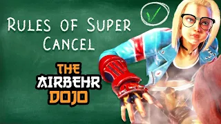Understanding SUPER Cancels - Street Fighter 6 Guide