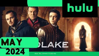 What’s New on Hulu in May 2024