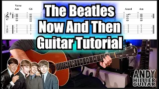 The Beatles - Now And Then Guitar Tutorial Lesson